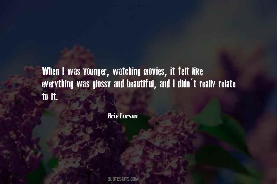 Quotes About Watching Movies #889528