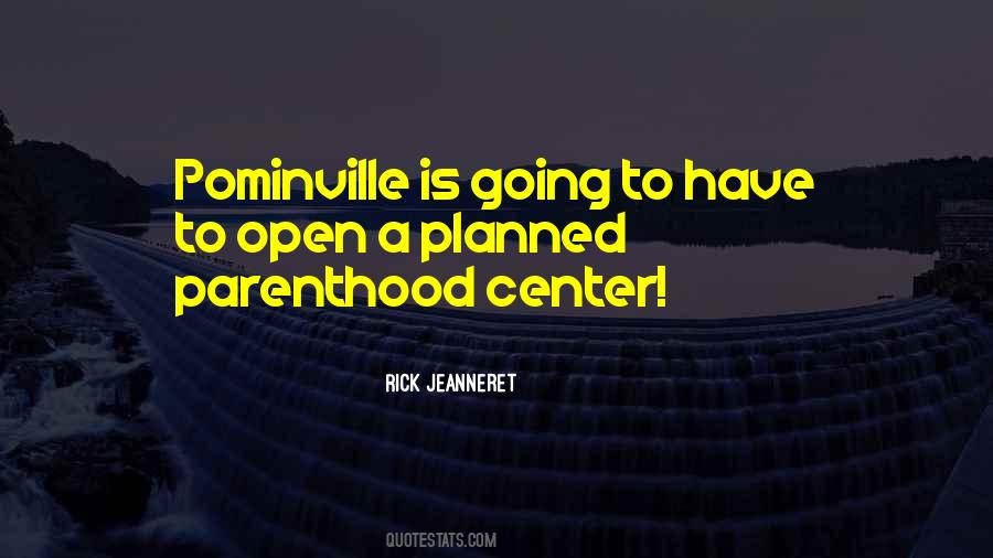 Pominville Quotes #1620974