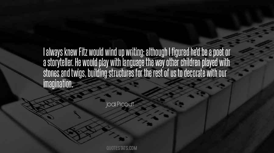 Quotes About Structures #318167 Quotes About Structures #318167
