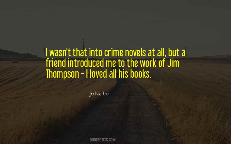 Quotes About Crime Novels #1853221