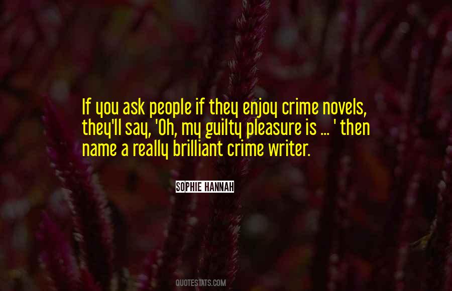 Quotes About Crime Novels #363439