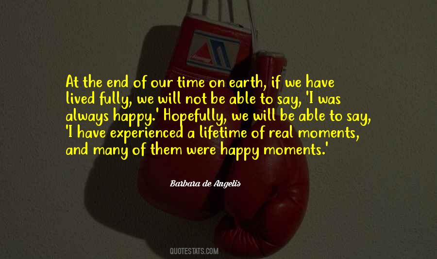 Quotes About Happy Moments #939089