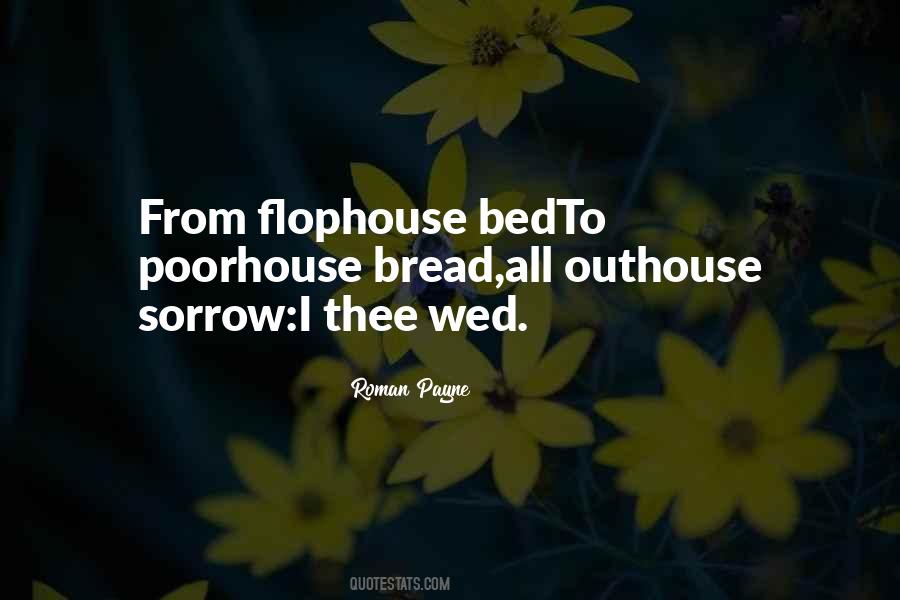 Poorhouse Quotes #1213999