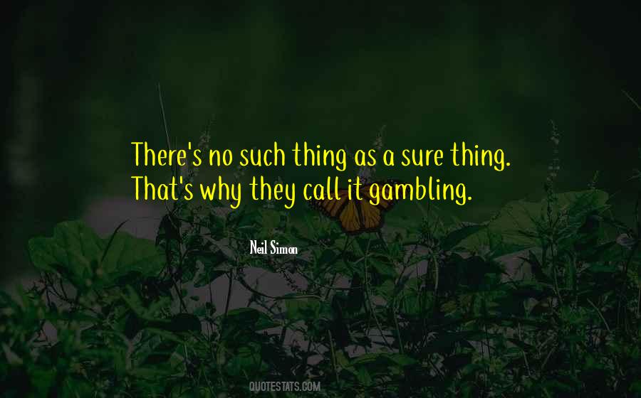 Quotes About Gambling #422262