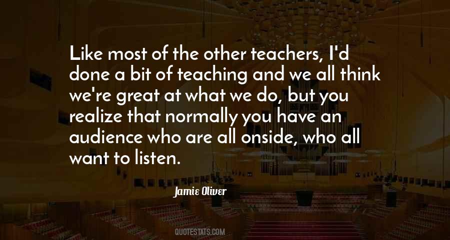 Quotes About Teachers Teaching #37876