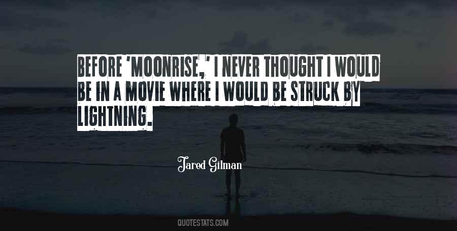 Quotes About Moonrise #616925