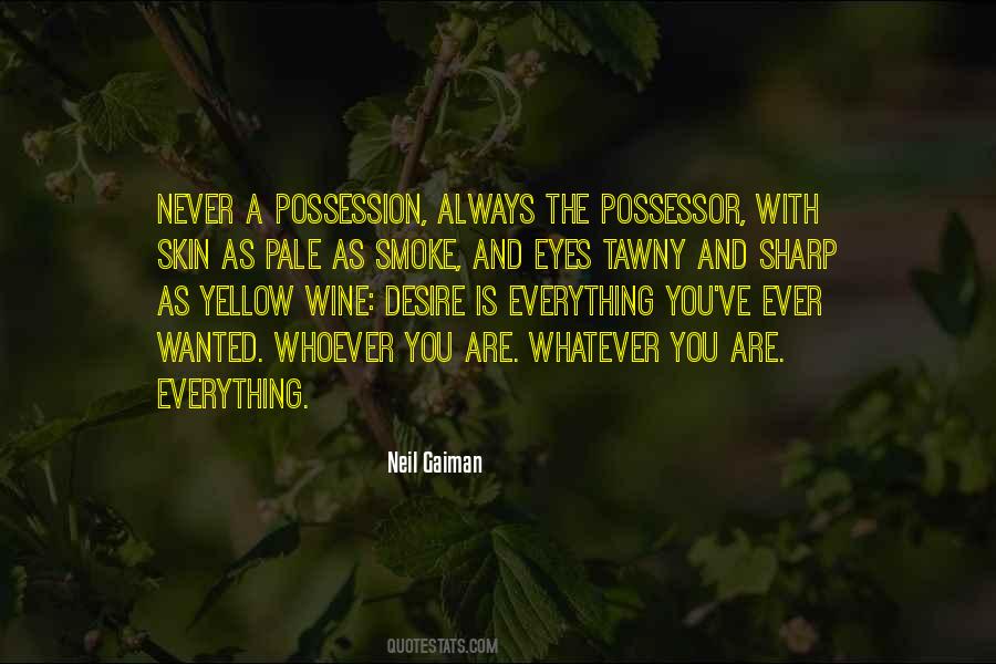 Possessor Quotes #268252