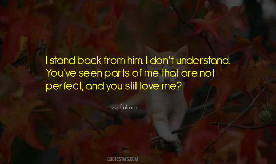 Quotes About I Still Love Him #1206289