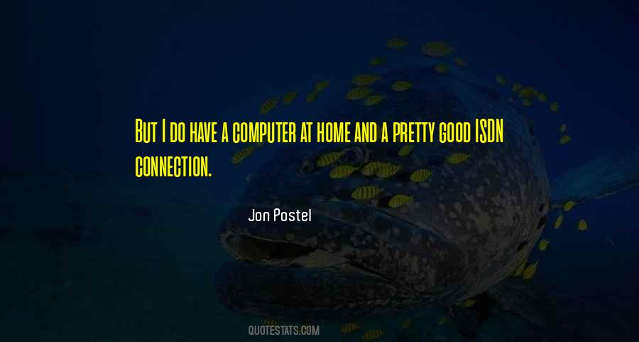 Postel Quotes #54313