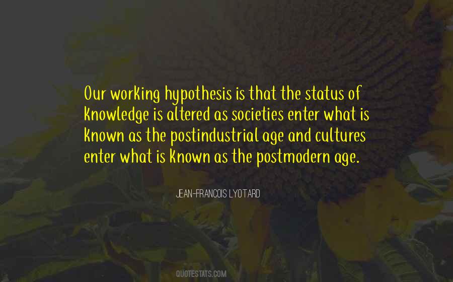 Postindustrial Quotes #1327732