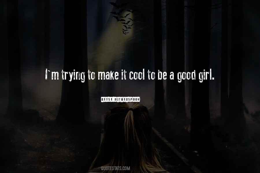 Quotes About Cool Girl #665965