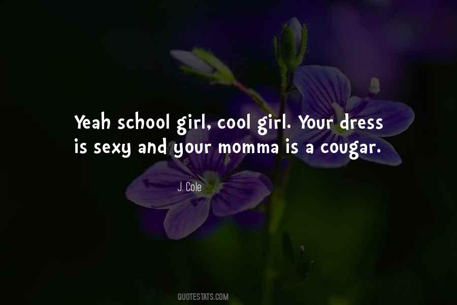 Quotes About Cool Girl #674261