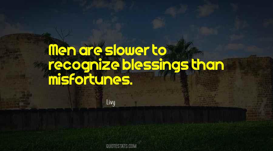 Quotes About Slower #1263066