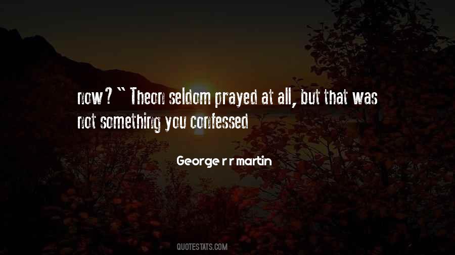 Prayed Quotes #1309661