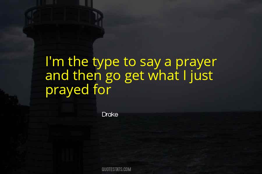 Prayed Quotes #955084