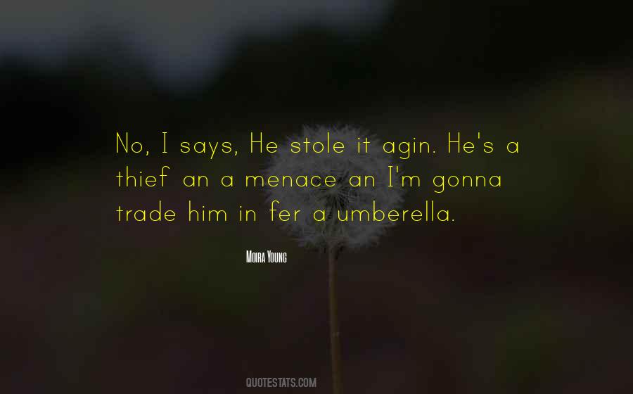 Quotes About Menace #113944 Quotes About Menace #113944