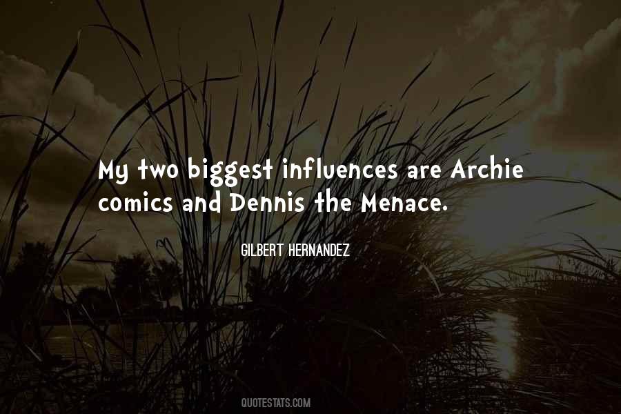 Quotes About Menace #1408281