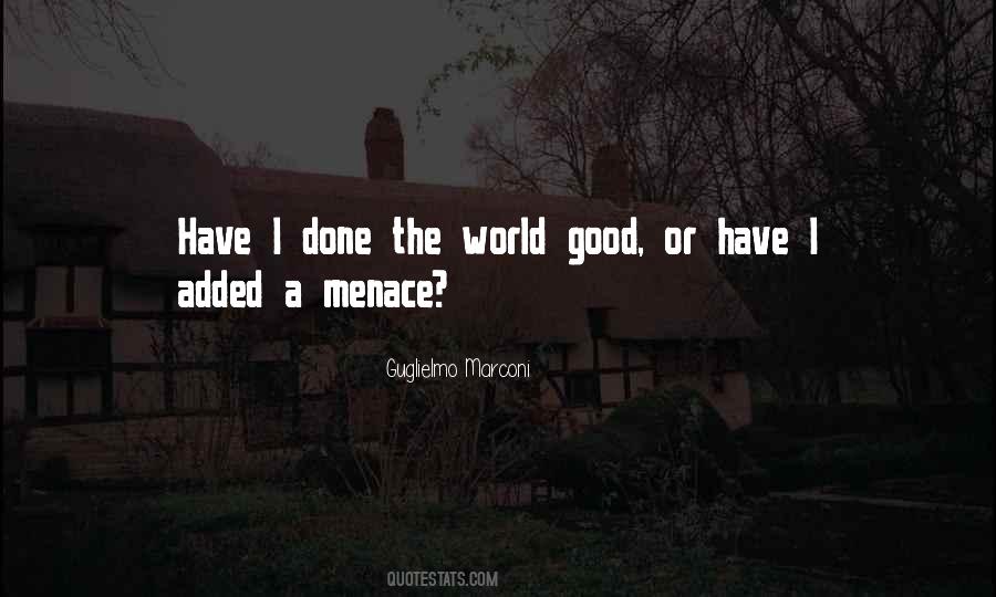 Quotes About Menace #231061 Quotes About Menace #231061