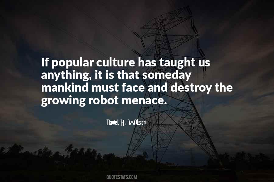 Quotes About Menace #259745 Quotes About Menace #259745