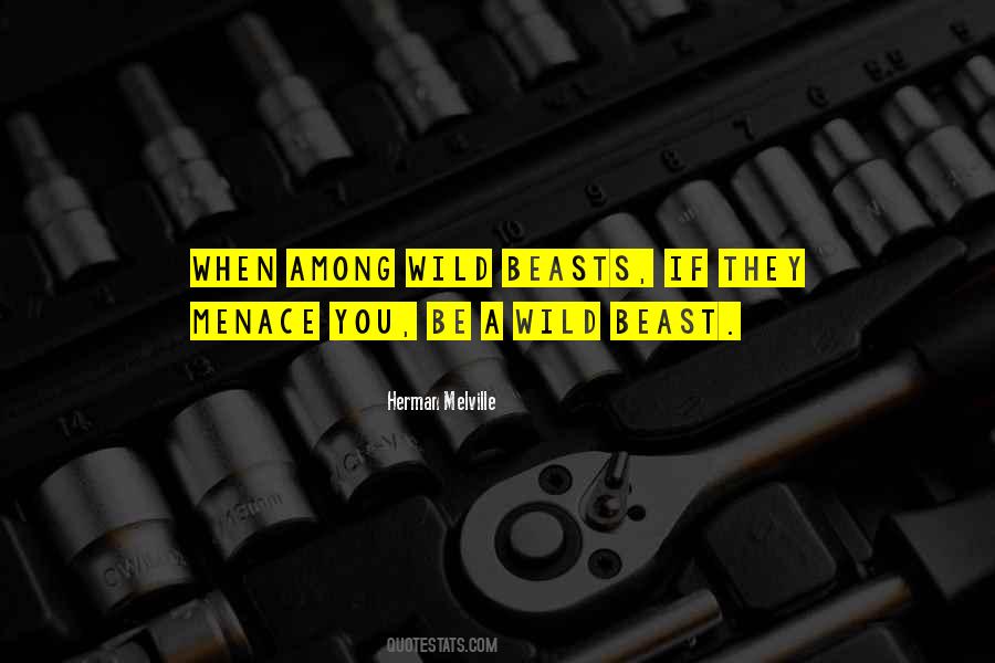 Quotes About Menace #283342 Quotes About Menace #283342