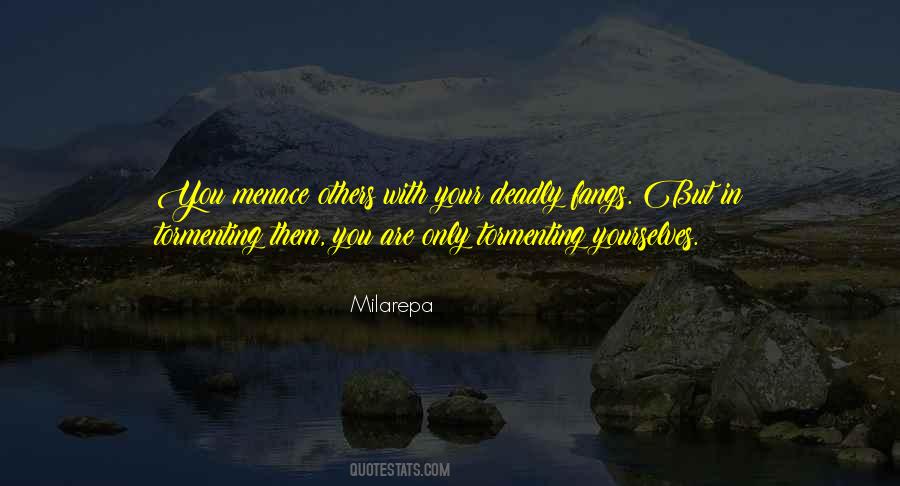 Quotes About Menace #408770 Quotes About Menace #408770