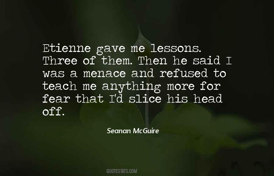 Quotes About Menace #609391 Quotes About Menace #609391