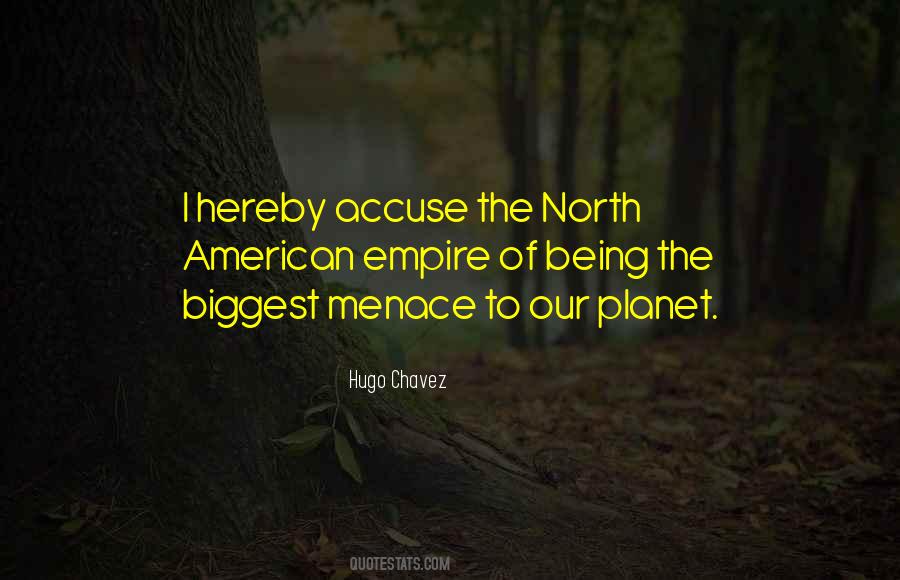 Quotes About Menace #707804 Quotes About Menace #707804