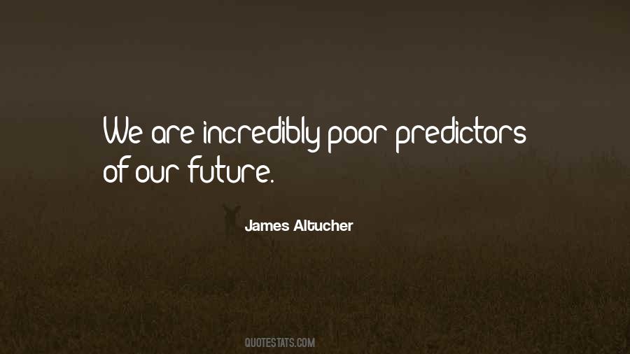 Predictors Quotes #462019