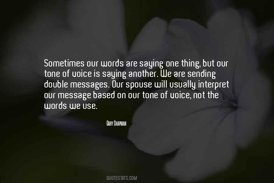 Quotes About Sending Messages #156764