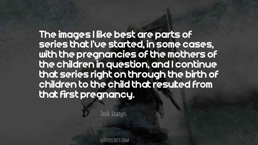 Pregnancies Quotes #42028