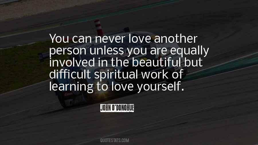 Quotes About Learning To Love Yourself #92277