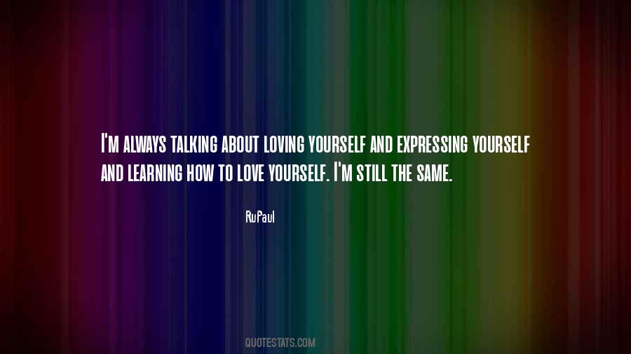 Quotes About Learning To Love Yourself #998817