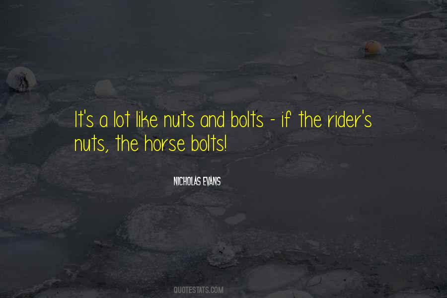 Quotes About Nuts And Bolts #1829277