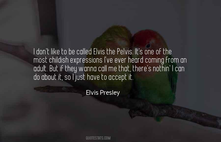 Presley's Quotes #440401