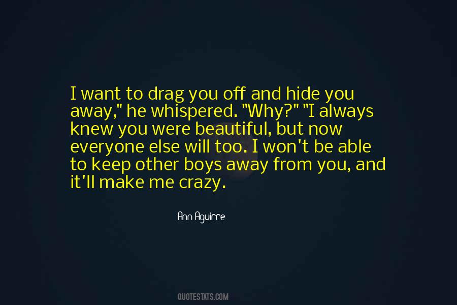 Quotes About Crazy Beautiful You #1499186