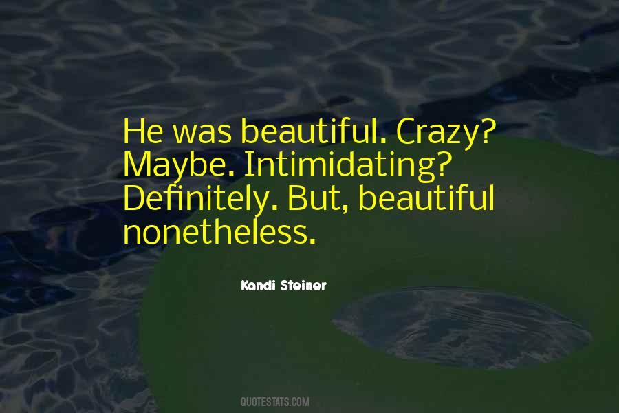 Quotes About Crazy Beautiful You #577684