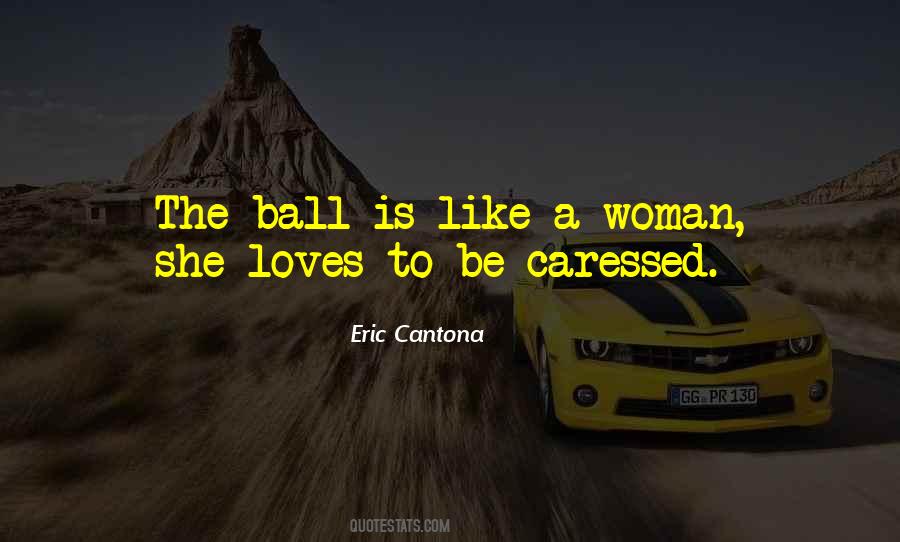 Quotes About To Love A Woman #135376