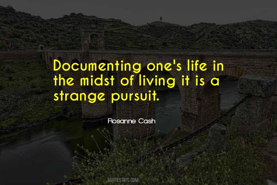 Quotes About Documenting Life #1344413