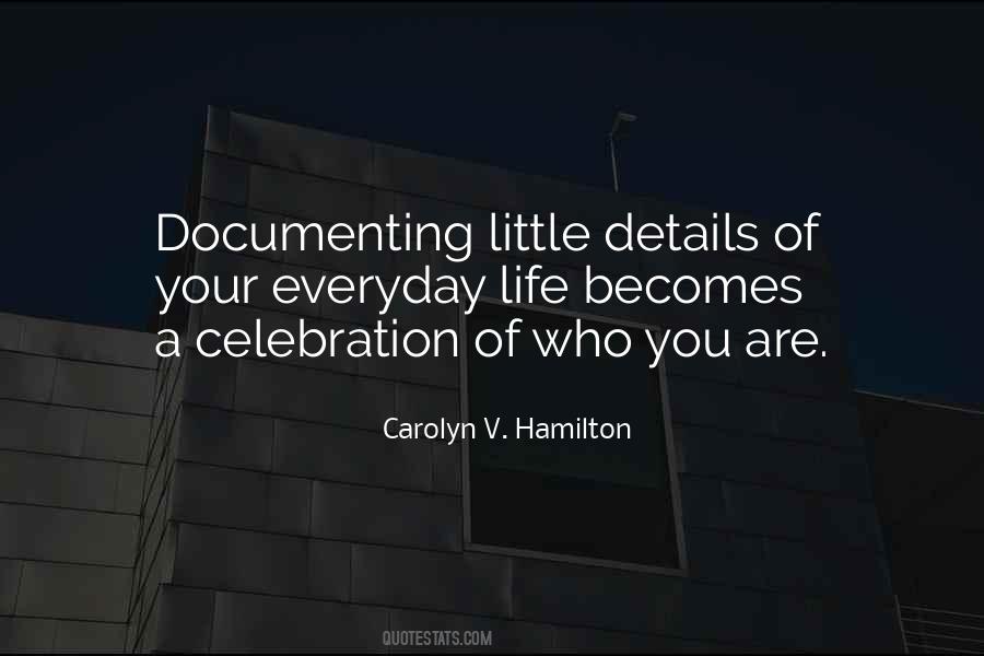 Quotes About Documenting Life #178794