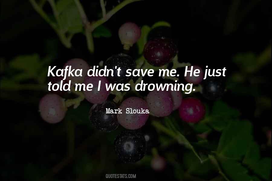 Quotes About Slouka #1399113