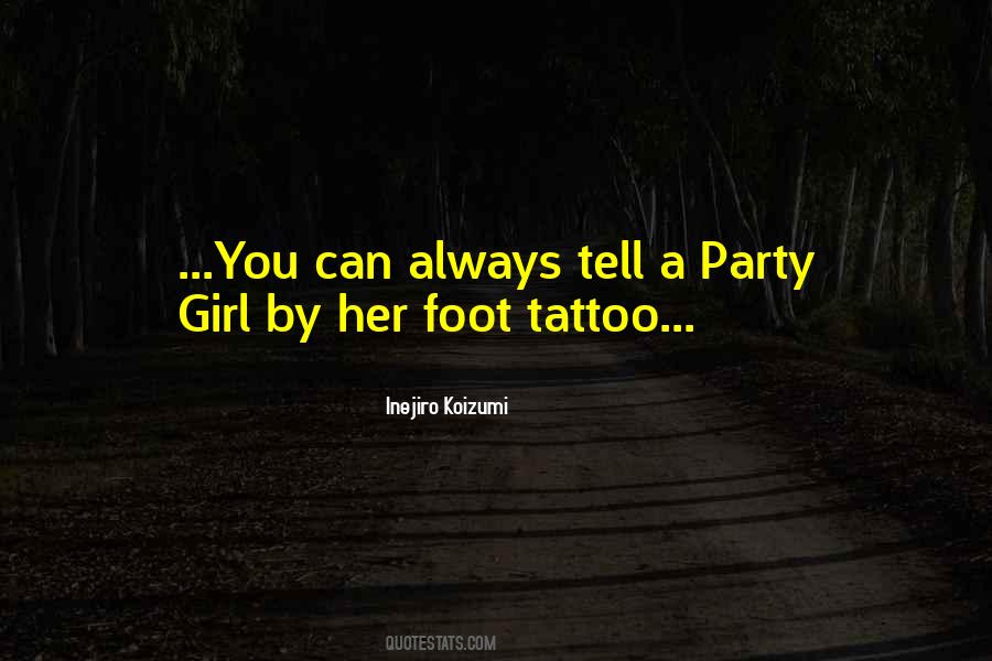 Quotes About Party Girl #1366757