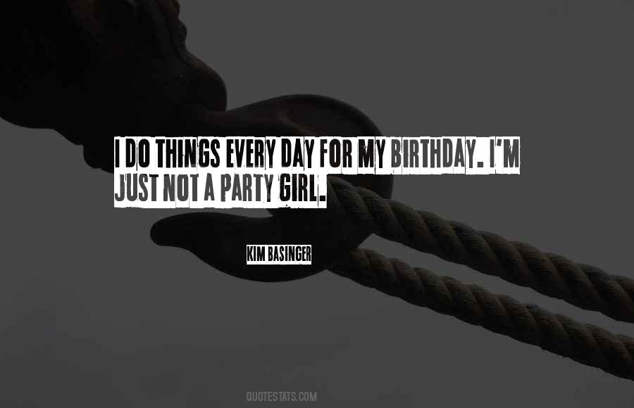 Quotes About Party Girl #1434426