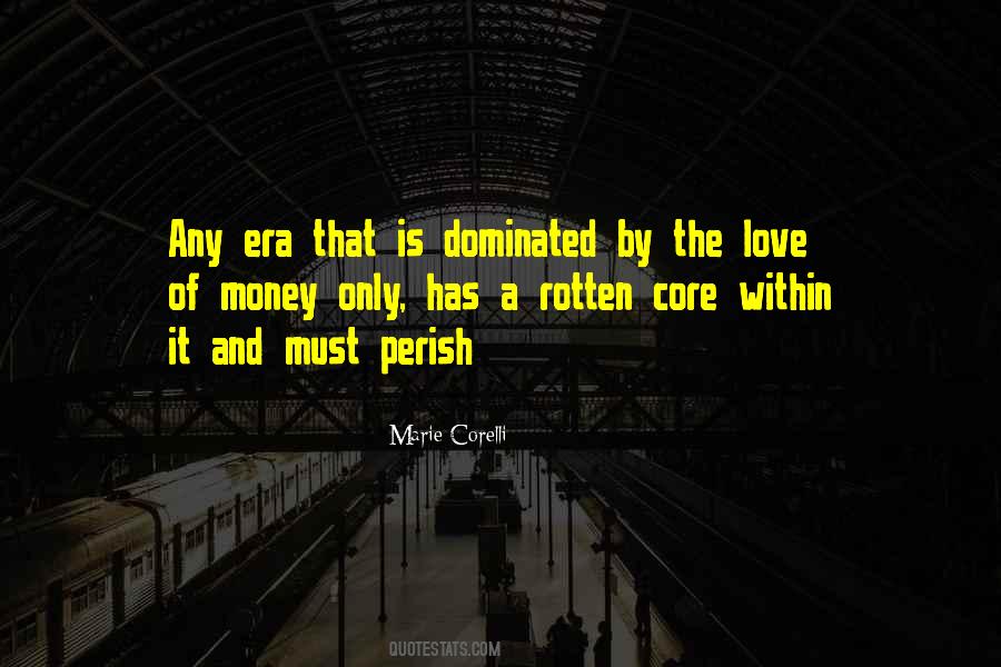Quotes About Love Of Money #1570473