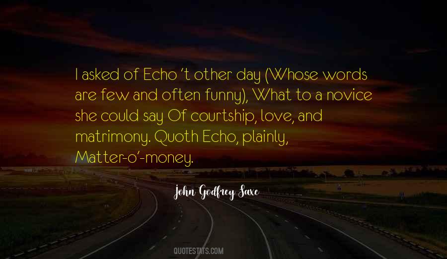 Quotes About Love Of Money #187759