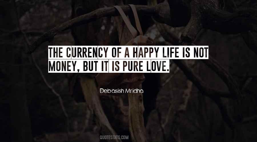 Quotes About Love Of Money #207294