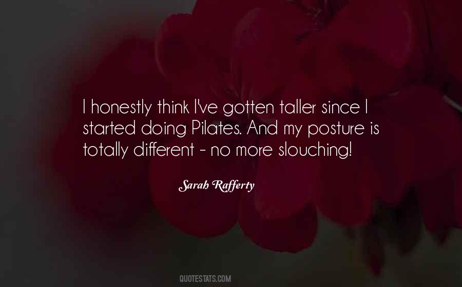 Quotes About Slouching #1666116