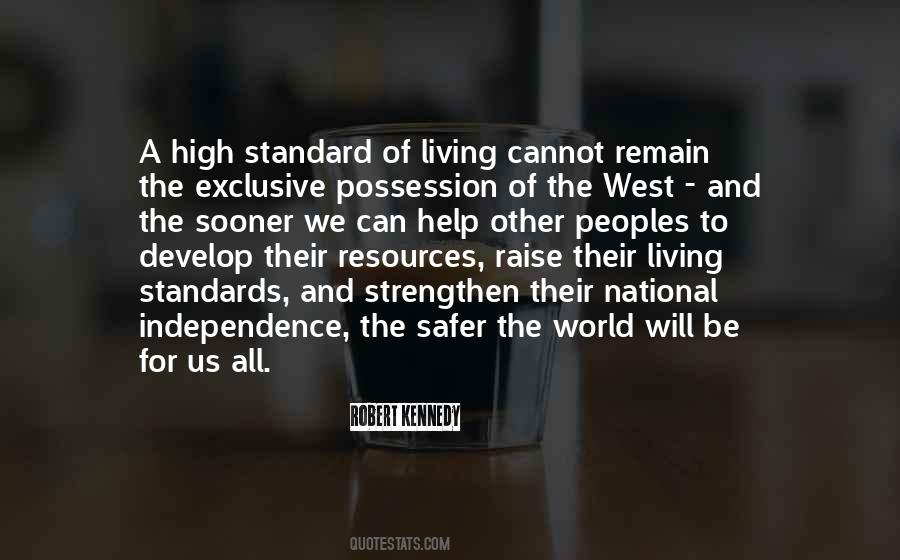 Quotes About Standards Of Living #1221844