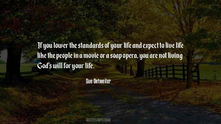 Quotes About Standards Of Living #633992