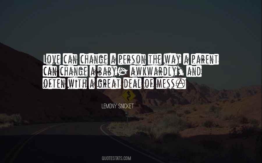 Quotes About Love Can Change #325117