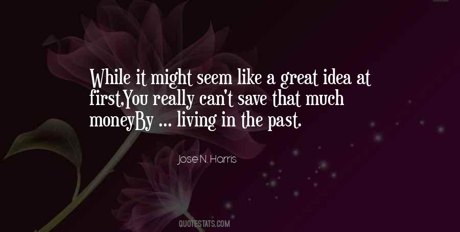 Quotes About Living Great #191534